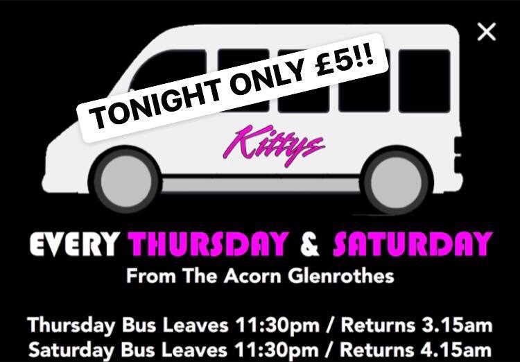 🚌 only a fiver! return journey and door entry included #bargain #glenrothesbus #kittysnightclub