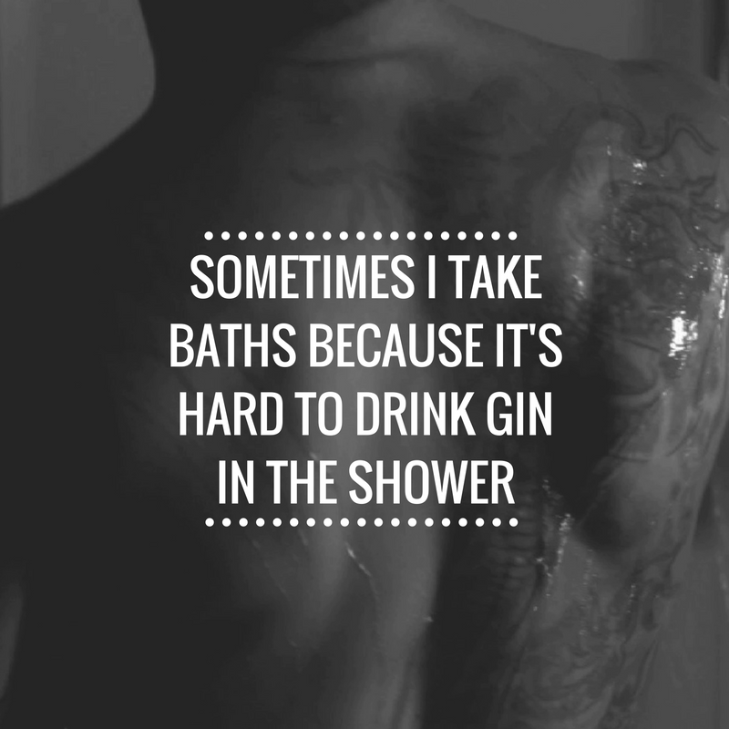 Who else does this? #gin #showers