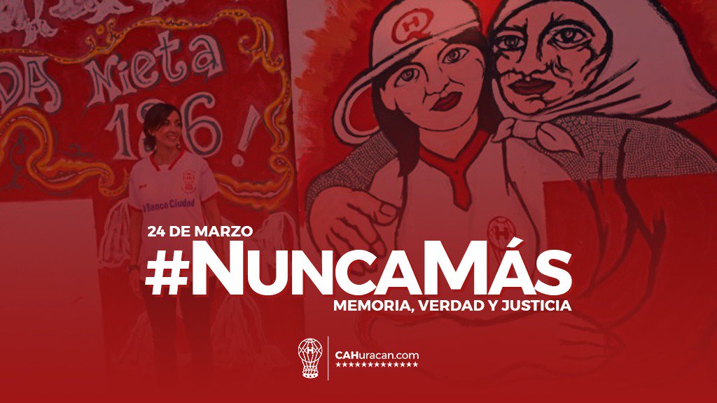 #Huracán 🎈 24 de marzo: Día Nacional de la Memoria, por la Verdad y la Justicia.
#NuncaMás