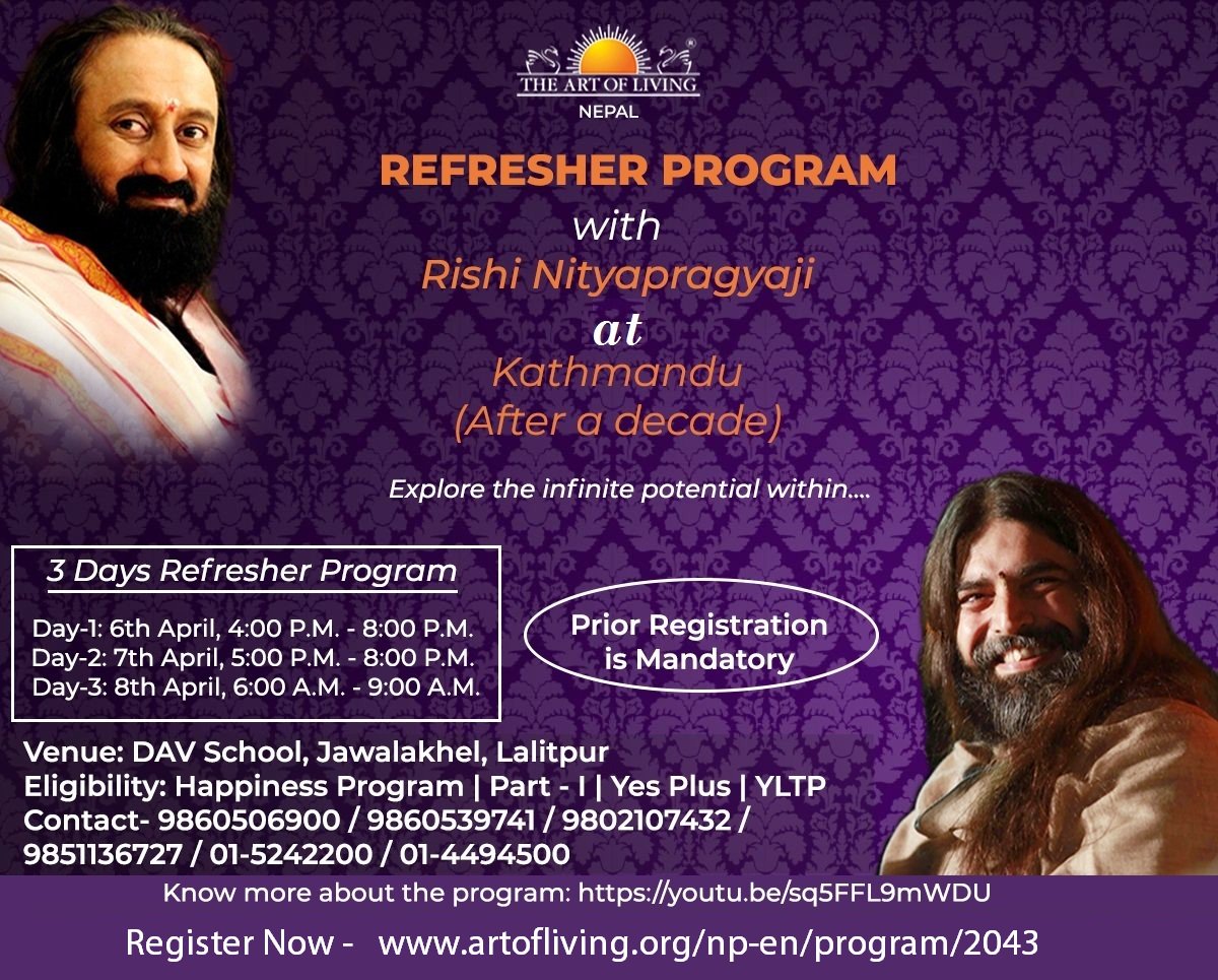 aolnepal's tweet photo. .@ArtofLiving Refresher Program with @Rishiji for ones who have already completed Happiness, Part1/ Basic, YES Plus, YLTP
Prior Registration is Mandatory -
https://t.co/7ggcyoqpXL
Call for all your queries -
9860506900
9860539741
9802107432
9851136727
014494500
015242200 https://t.co/AEAkn80iIu