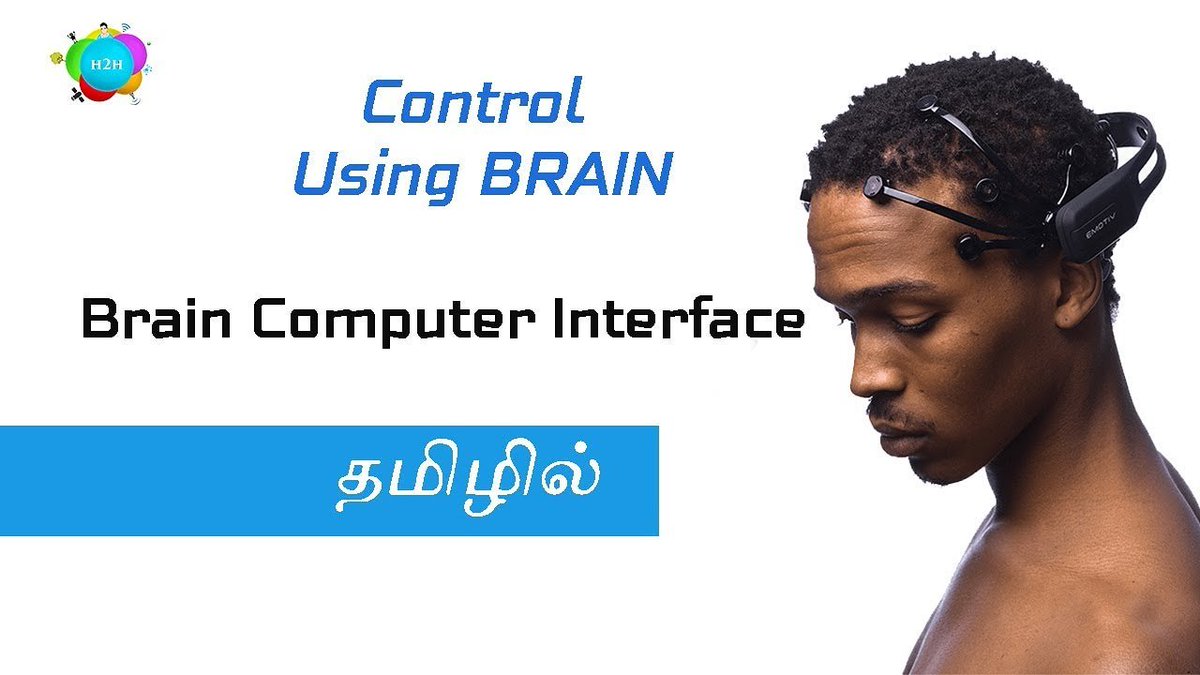 H2HTECH's tweet image. Brain computer interface explained in தமிழ் youtu.be/_5dsbPs_hD0 

#bci #braincomputerinterface #eeg #neurallink #neuralLace