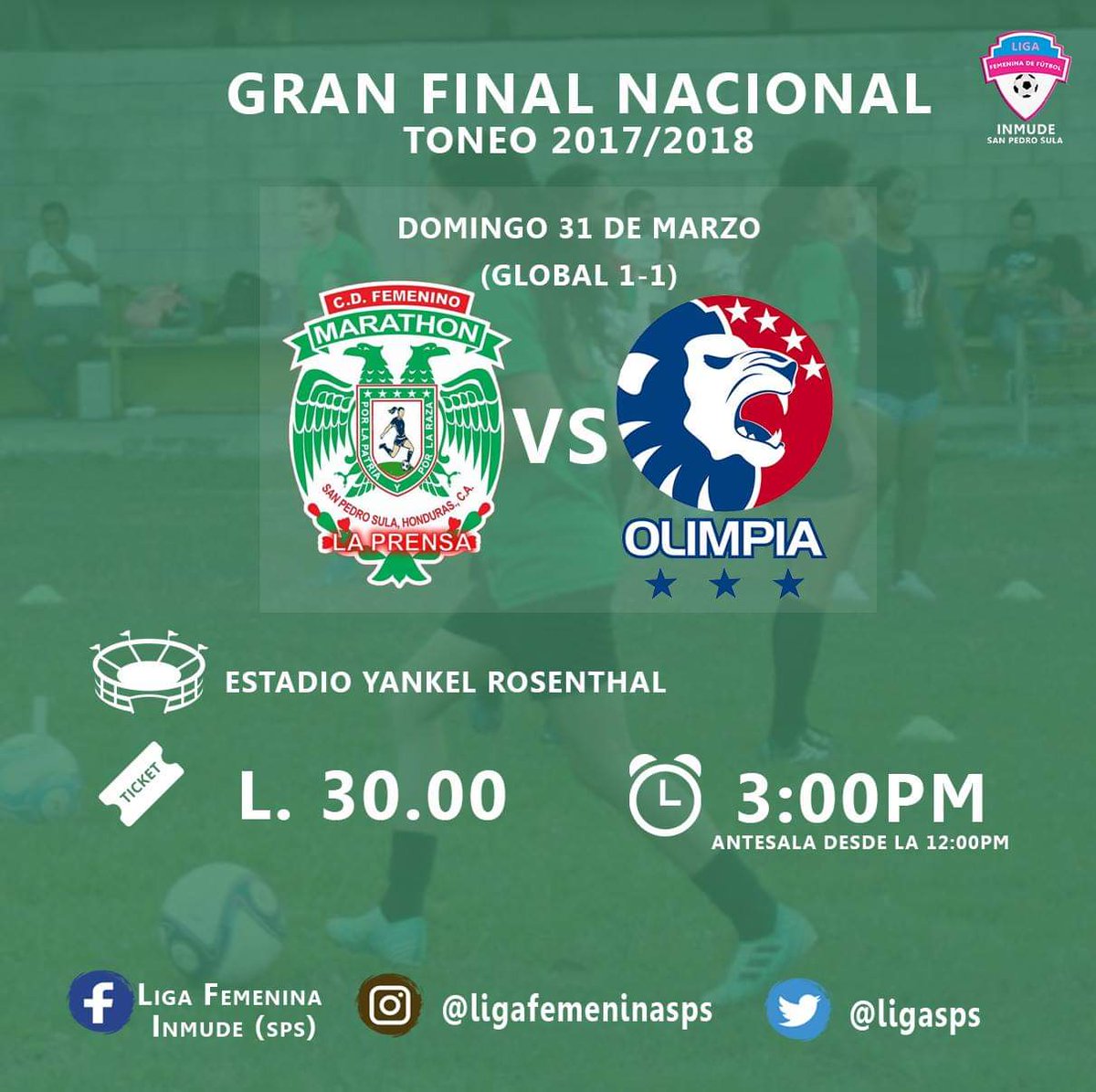 LigaSps's tweet photo. 🇭🇳🙆‍♀️¡GRAN FINAL NACIONAL!
Fútbol femenino tenemos el partido de vuelta de la gran final nacional entre #MarathónLaPrensa vs #Olimpia donde se define a las monarcas de #Honduras
 ¡Te esperamos! #VamosCatrachas
Antesala desde la 12:00PM
🏟️: Estadio Yankel Rosenthal
🎫: L. 30.00 https://t.co/S7UAUGxKk3