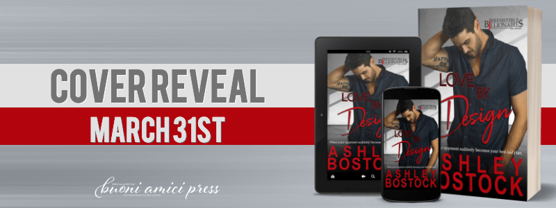 {RELEASE DAY BLITZ} Love By Design By Ashley Bostock – @_ashleybostock <a href="/BookEnthusiast1/">The Book Enthusiast</a> <a href="/BuoniAmiciPress/">Buoni Amici Press</a> tfaulcbookreviews.wordpress.com/2019/03/31/rel…