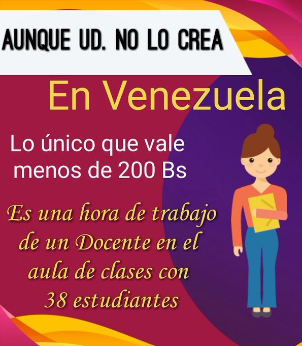 odilioe's tweet photo. #MinisterioParalizaLaEducación En Venezuela lo único que vale menos de 200 Bs es una hora de trabajo de un Docente en el aula de clases con 38 estudiantes https://t.co/F36OPBNRin