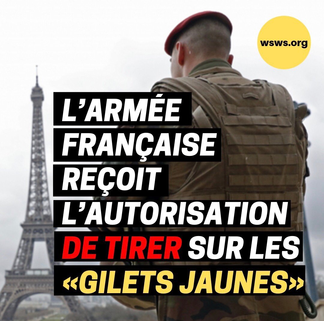 SEP_US_2020's tweet photo. Macron envoie l'armée contre les manifestations anti-austérité - World Socialist Web Site https://t.co/1qp4ZeOs6N #giletsjaunes
#yellowvest #paris #france #manif #act18 #revolte #révolution #giletsjaunesbordeaux #placedelarepublique #macrondemission #acte18 #acte15 https://t.co/h2Ylw3pliG