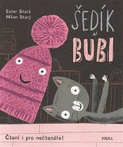 Šedíka a Bubi můžeme číst nejen jako příběh o kamarádství a hledání svého místa na slunci, ale i o odvaze a pocitech mámy, která dává do náruče světa to nejcennější, co má iliteratura.cz/Clanek/41309/s…