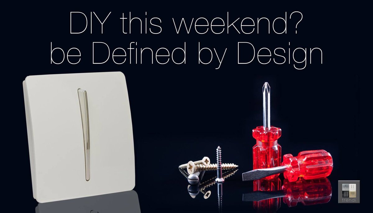 TrendiSwitch's tweet photo. #Sunday is here! Doing some #DIY today? Switch to Trendi this weekend and feel #definedbyDesign with our range of #switches and #sockets! #SundayFunday #weekend #DIY #Homeimprovement https://t.co/NsuGGym6A2