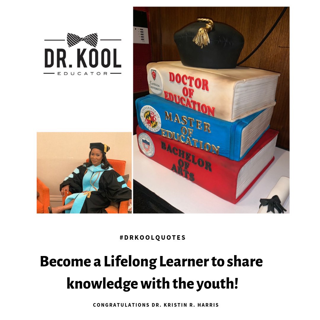 TheKoolestDoc's tweet photo. This week #DrKoolQuotes is dedicated to @kristinharris8 (Dr. Harris) | I am thrilled to welcome her to the Community of the #KoolestDocKlub | Become a Lifelong Learner and share it with the Youth | #DrKool #DrHarris #HUGrad #UMDGrad #CapellaGrad https://t.co/a5K51fQHla