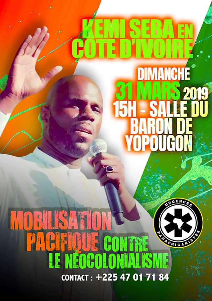 UrgencesPanaf's tweet photo. [ MOBILISATION CONTRE LE NEOCOLONIALISME DU 31 MARS ! ]

@KemiSeba1 et toute la galaxie #panafricaniste seront en présents en Côte d'Ivoire 🇨🇮, à Yopougon, pour la 5 ème étape des procès populaires 👊🏾 !

#FrancAfrique #UrgencesPanafricanistes #AntiNeocolonialisme #FrontAntiCFA https://t.co/WE9R3bkfyd