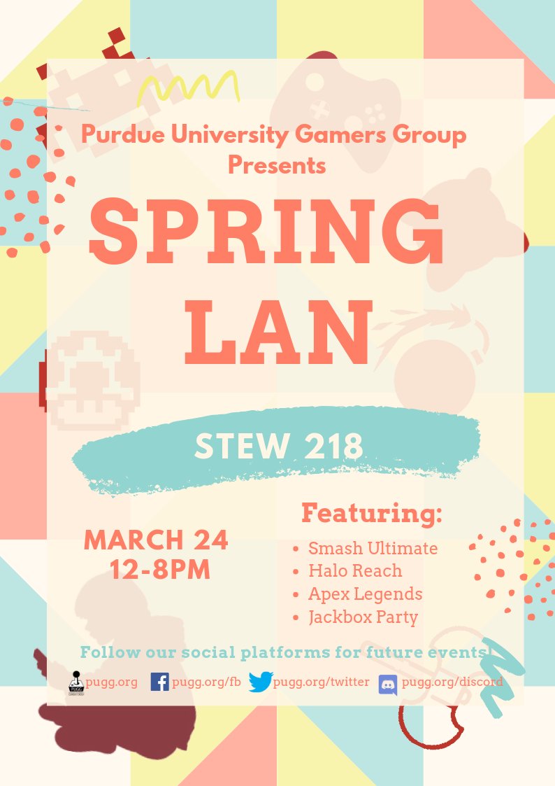 PurdueGamers's tweet photo. Come on by at 12 TODAY for our SPRING LAN! Held in STEW 218, we'll be playing Apex Legends, Jackbox Party, and more. See you there! 😎🎮 https://t.co/ehywwXndFq