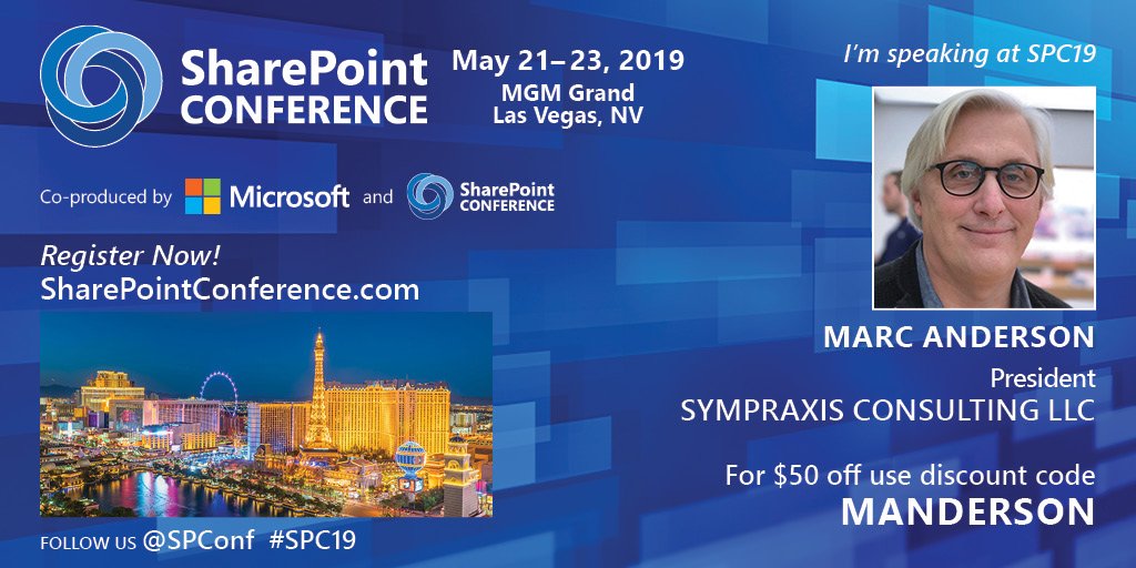 sympmarc's tweet photo. #SPConf is coming up fast on May 21-23 in Las Vega$. Having spent last week at #MVPSummit, I can tell you there are some fantastic things on the agenda. Use code MANDERSON when you register to save $50. @SPConf https://t.co/6daneYfcFc https://t.co/rxhwnyuX4G