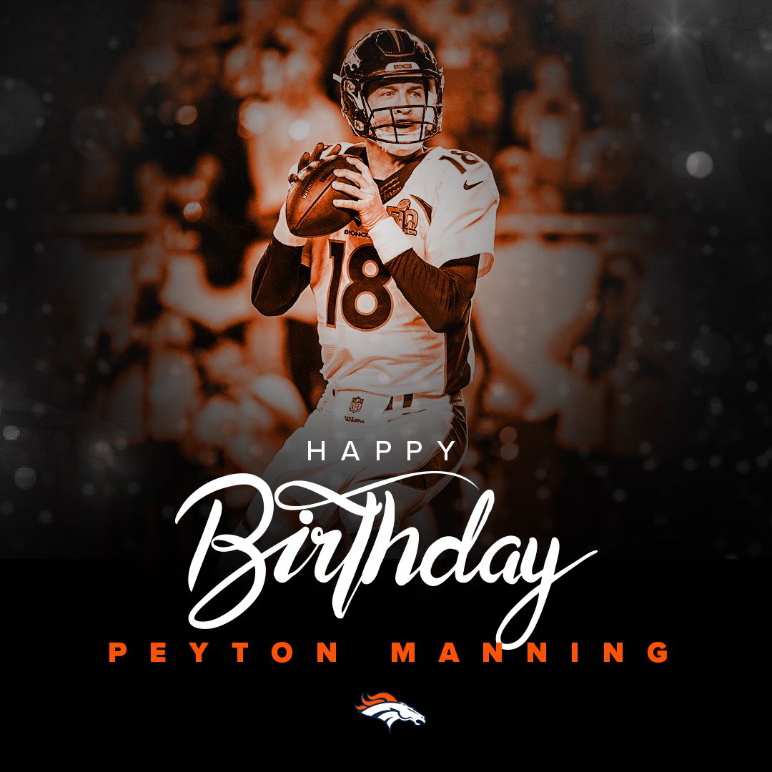 Here s to you, 18. 

Happy birthday, Peyton Manning! 