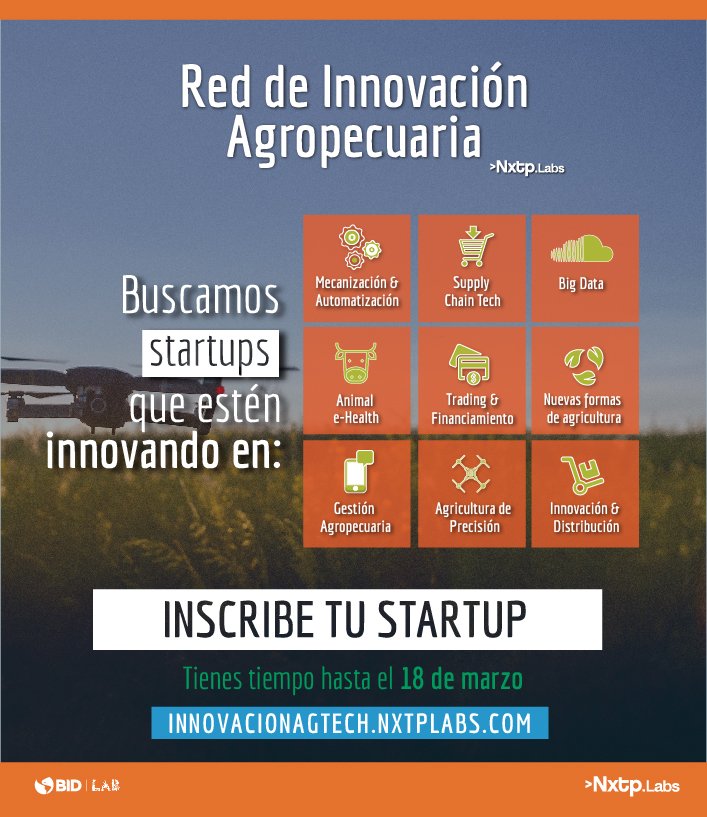 startupchile's tweet photo. #SUPpartner | ¡Abrimos nueva convocatoria para startups Agtech de LATAM! La Red de Innovación Agropecuaria de NXTP Labs busca emprendimientos que resuelvan problemáticas de Big Data, mecanización y automatización y nuevas formas de agricultura. https://t.co/d1OlhoH0tJ #NXTPAgtech https://t.co/bcG65rDYUy