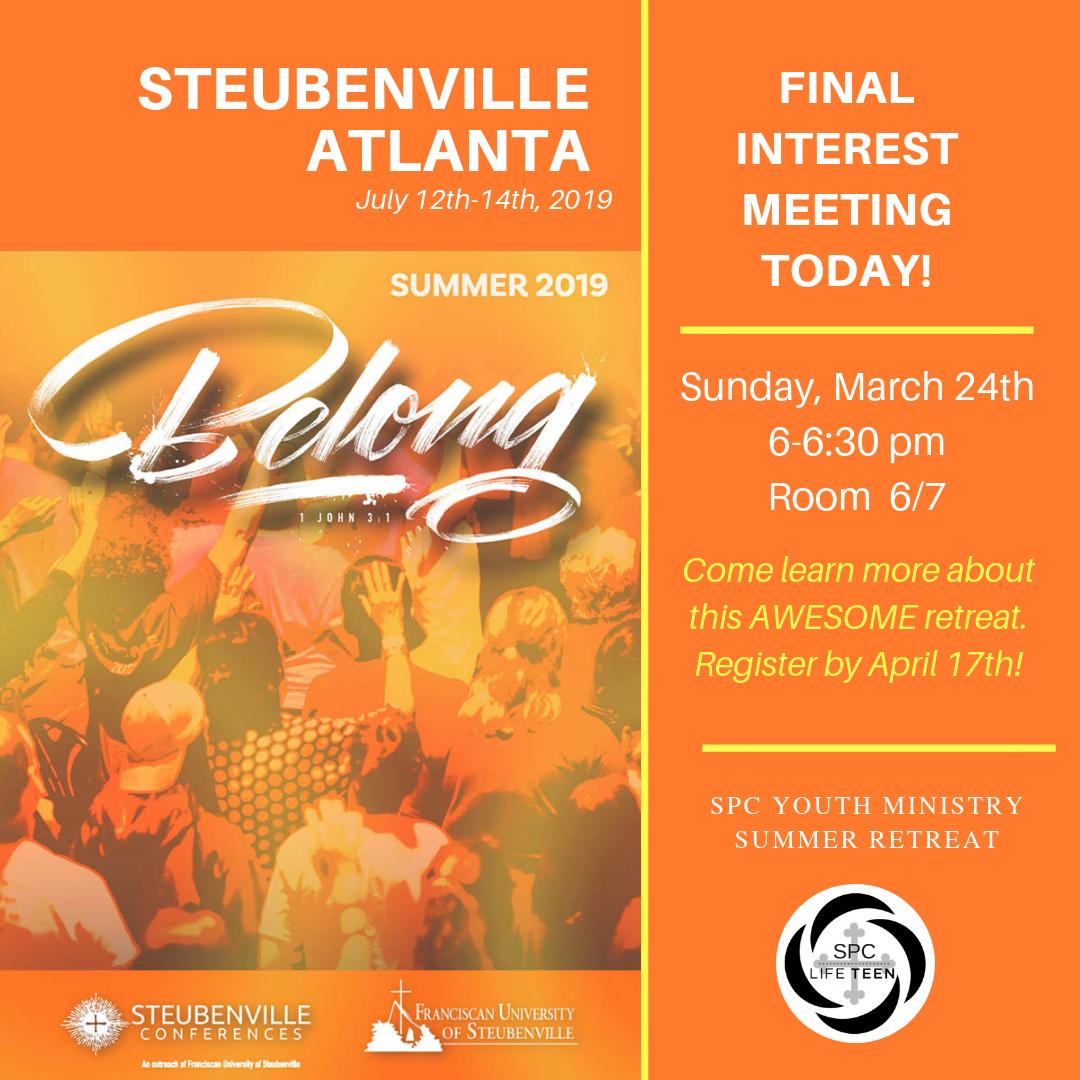 SPCYM's tweet photo. Thinking about going to #SteubenvilleATL this Summer? Whether you're a first timer or a seasoned veteran, you need to reserve your spot asap! Stop by our Interest Meeting TODAY at 6 pm to learn how. Registration and payment are due by April 17th! #Belong https://t.co/32t0ZrXYpc https://t.co/H2uMQ8D1Ax