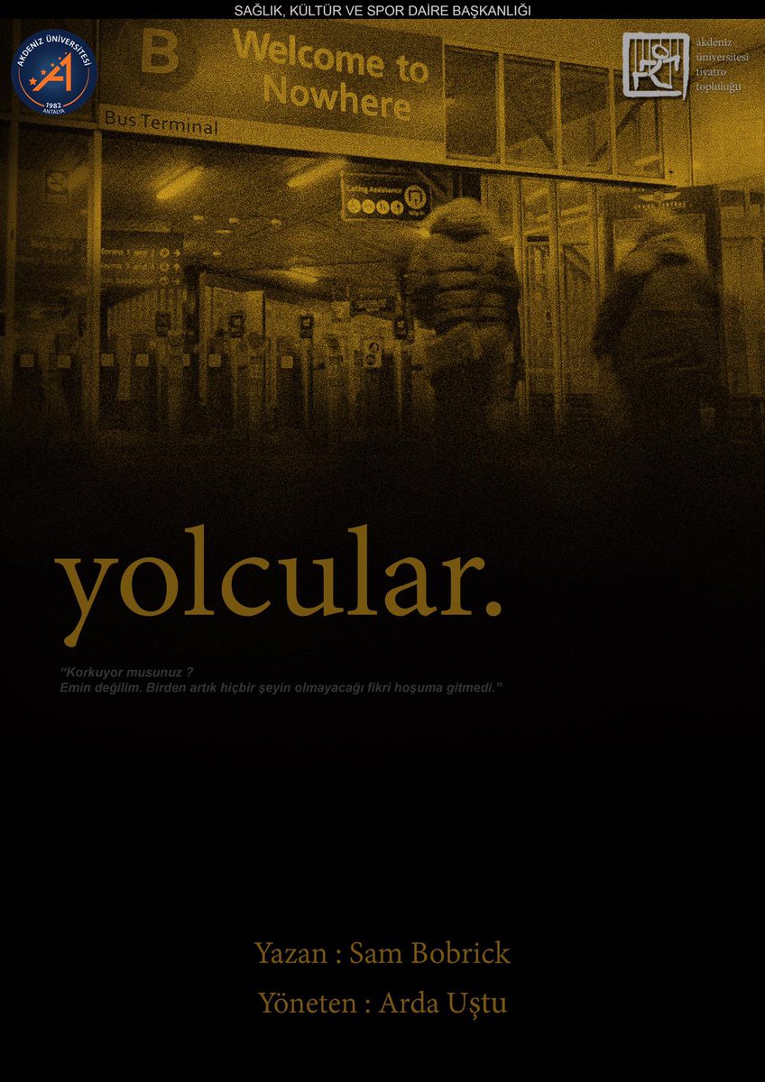 ·YOLCULAR·
27 Mart Dünya Tiyatro Günü'nde sahnedeyiz. 
Oyunumuz Çarşamba günü saat 20.00'de AÜ Atatürk Konferans Salonu'nda. Herkesi bekleriz🎭