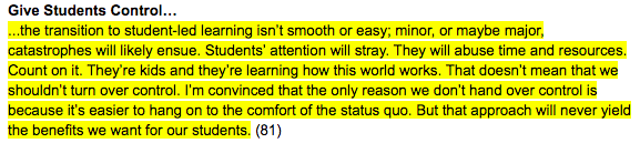 JoyKirr's tweet photo. "I’m convinced that the only reason we don’t hand over control is because it’s easier to hang on to the comfort of the status quo. But that approach will never yield the benefits we want for our students." 
~from #DitchBook by @jmattmiller 

#EdProfRdg #ShiftThis 
#geniushour https://t.co/SHmZ6MXrhs