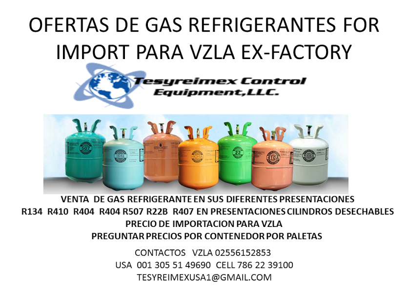 texcompras35's tweet photo. #GASREFRIGERANTE #134a #R22 #R410 #R407 #R404 EN CILINDROS DESECHABLE  #HVAC CONTACTOS tesyreimexusa1@gmail.com
price ex-work PHONE 305-514-9690 #TESYREIMEX https://t.co/N0uTG7f6KI https://t.co/N6Fj0nrXWO