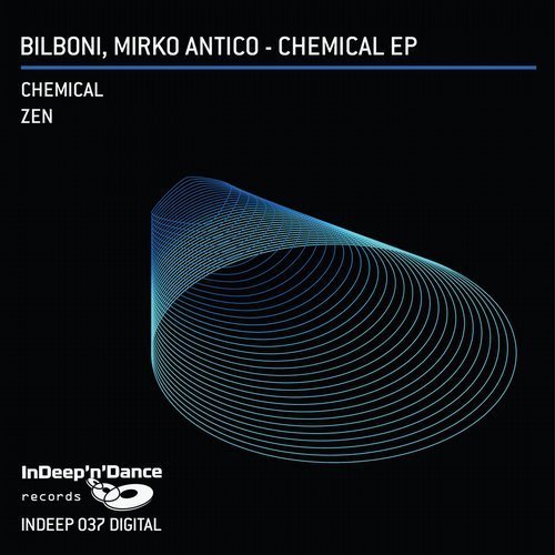 04. Mirko Antico, BILBONI - Chemical [InDeep'n'Dance Records] #Explosion002 Nueuphoria.com