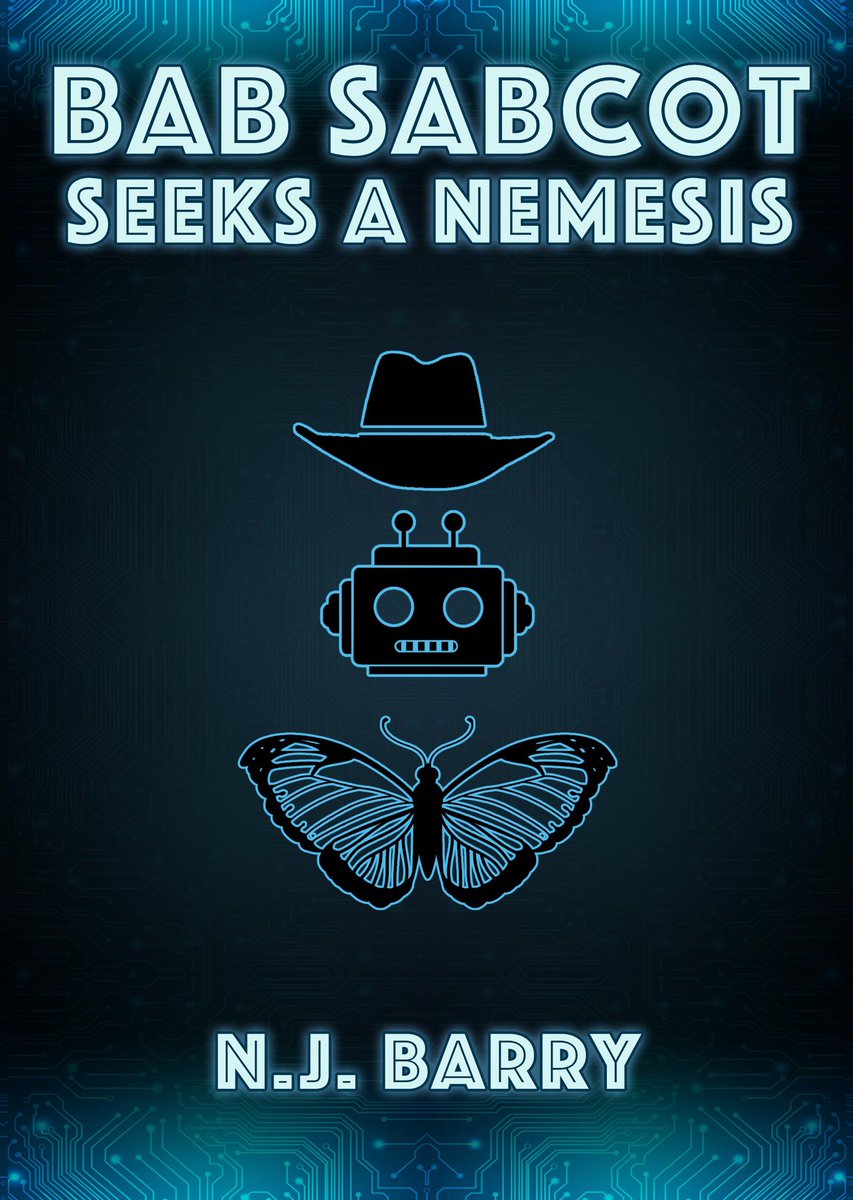 njbarry_author's tweet photo. It’s been a while since my last update but I haven’t been idle. I’m delighted to say I’ve just finished my 3rd novel, Bab Sabcot Seeks a Nemesis - a delightfully absurd tale of android antics with puns aplenty. #AmWriting #AmEditing #scifi #comedy https://t.co/7O580Kgy84