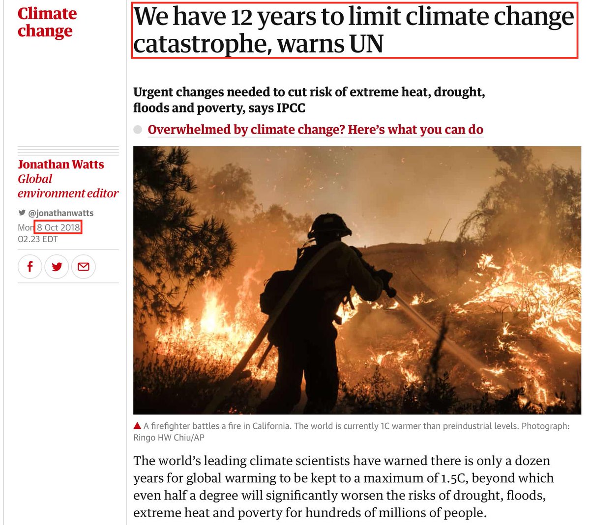 88. In 2018 we were given another 12 years to solve global warming by the UN. https://www.theguardian.com/environment/2018/oct/08/global-warming-must-not-exceed-15c-warns-landmark-un-report