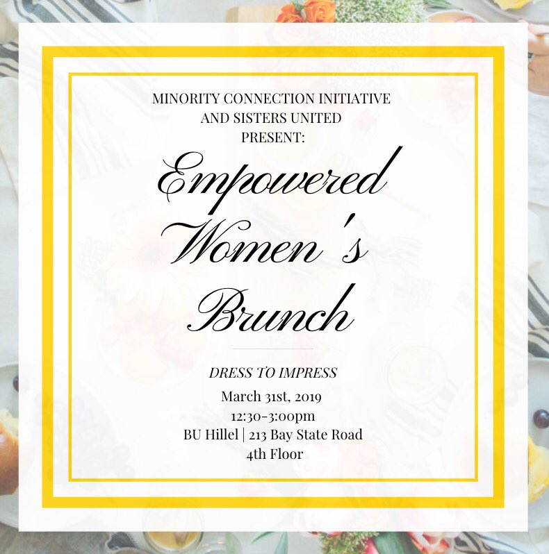 bu_mci's tweet photo. We’re so excited to announce our inaugural Empowered Women’s Brunch in collaboration with Sister’s United! We can’t wait to share some good food and great memories with you all as we celebrate the achievements of women accross BU’s campus! Tickets are going fast so get them now!! https://t.co/TEAwQZVLPG