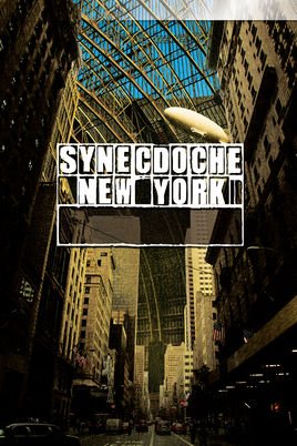 Synecdoche New York (2008) Charlie Kaufman