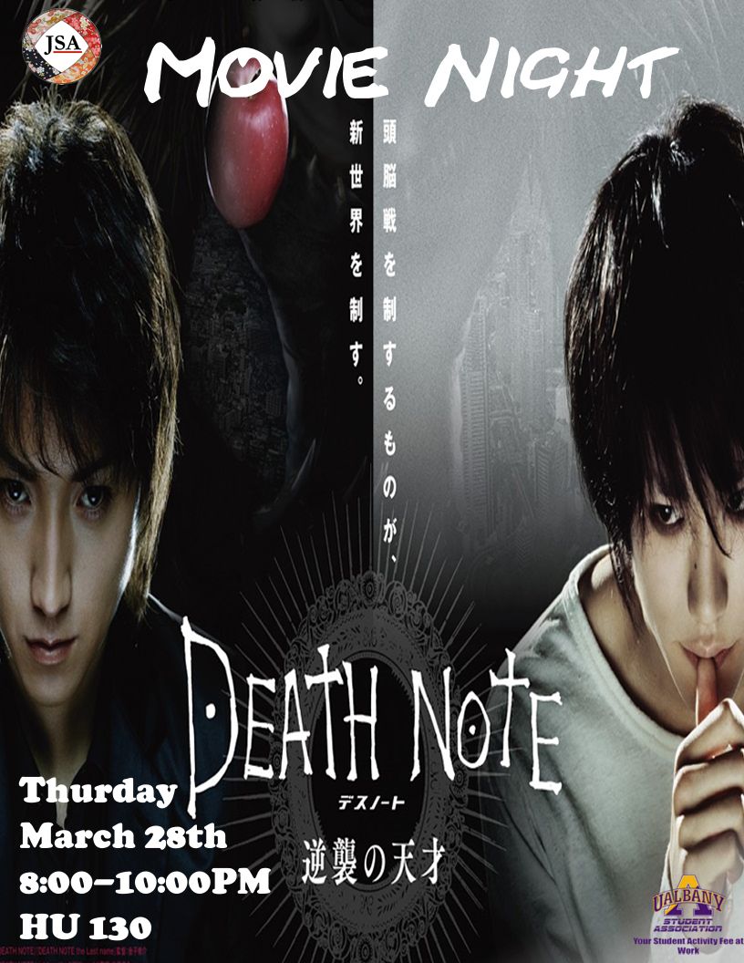 UAlbanyJSA's tweet photo. こんにちは皆さん！We will be watching Live Action Death Note for Movie Night this Thursday!
Date:Thursday, March 28th
Time:8:00-10:00PM
Location:  HU130 https://t.co/OII32999wR
