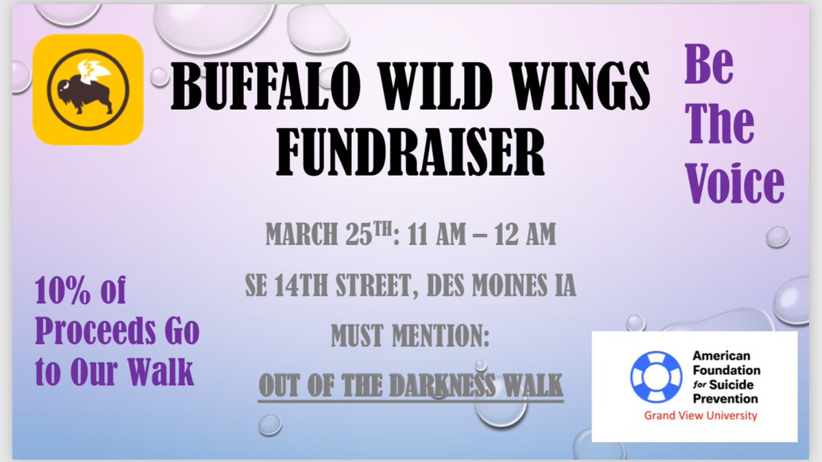 OOTDGV's tweet photo. MARCH 25TH enjoy your Buffalo Wild Wings and mention that you are there for the Out of the Darkness walk for 10% of proceeds to go towards our fundraising. 🍽

*SE 14th location only https://t.co/KeLYeFLnRX