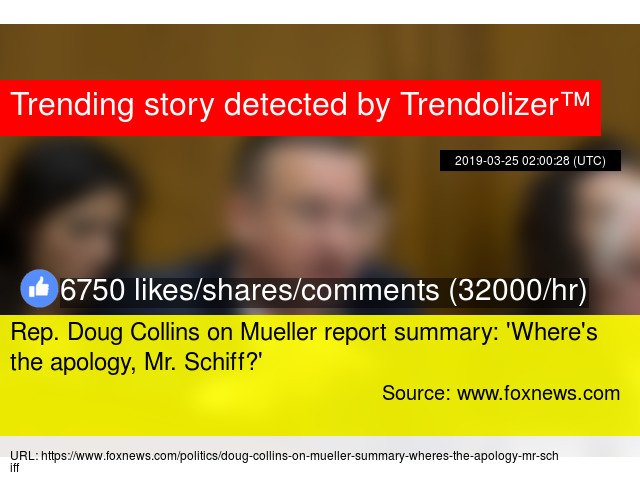 Trendolizer's tweet image. Rep. #DougCollins on Mueller report summary: 'Where's the apology, Mr. Schiff?' #HouseIntelligenceCommittee... trendolizer.com/2019/03/rep-do…