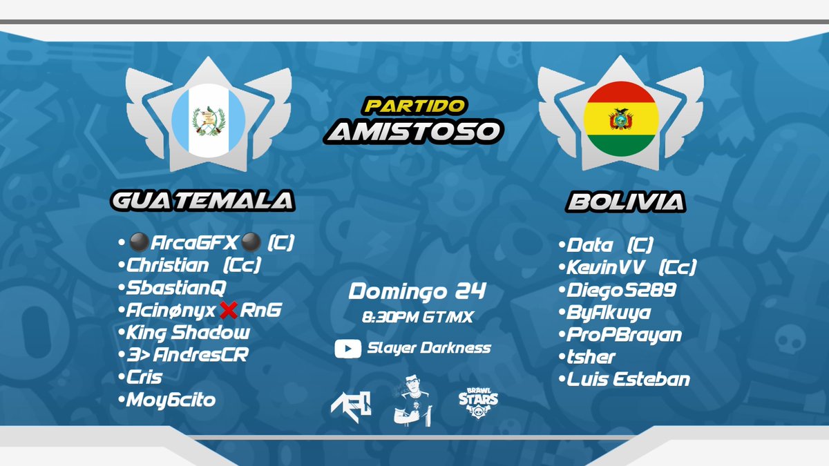 SlayerDarkness1's tweet photo. EN 20 MINUTOS!!!

Debut Oficial de @SeleBS_GT 😍😍😍

🏆 Amistoso
@SeleBS_GT 🆚 @TeamBoliviaBS
⏰ 20:30hrs 🇬🇹🇲🇽 - 22:30hrs 🇧🇴
Link:
https://t.co/Og2Wa0Ky2w

#BrawlStars #DebutOP #Amistoso https://t.co/gdbP1Sol2Y