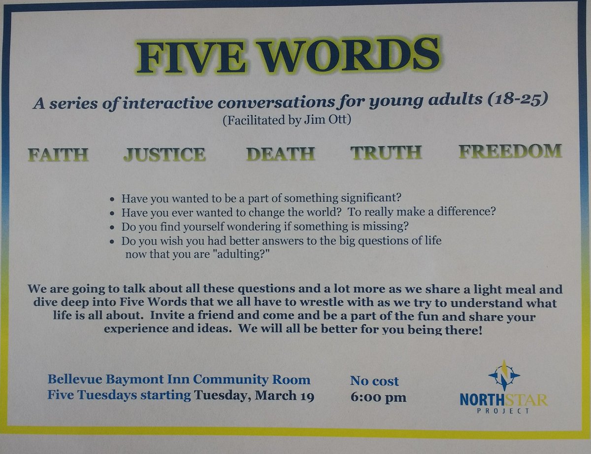 NorthStarProje1's tweet photo. Last week at FIVE WORDS we discovered that Faith is about more than what you believe.  It's really your understanding of how the world works.  We cover JUSTICE this week - tomorrow at the Baymont! https://t.co/VDRo1aeBQx