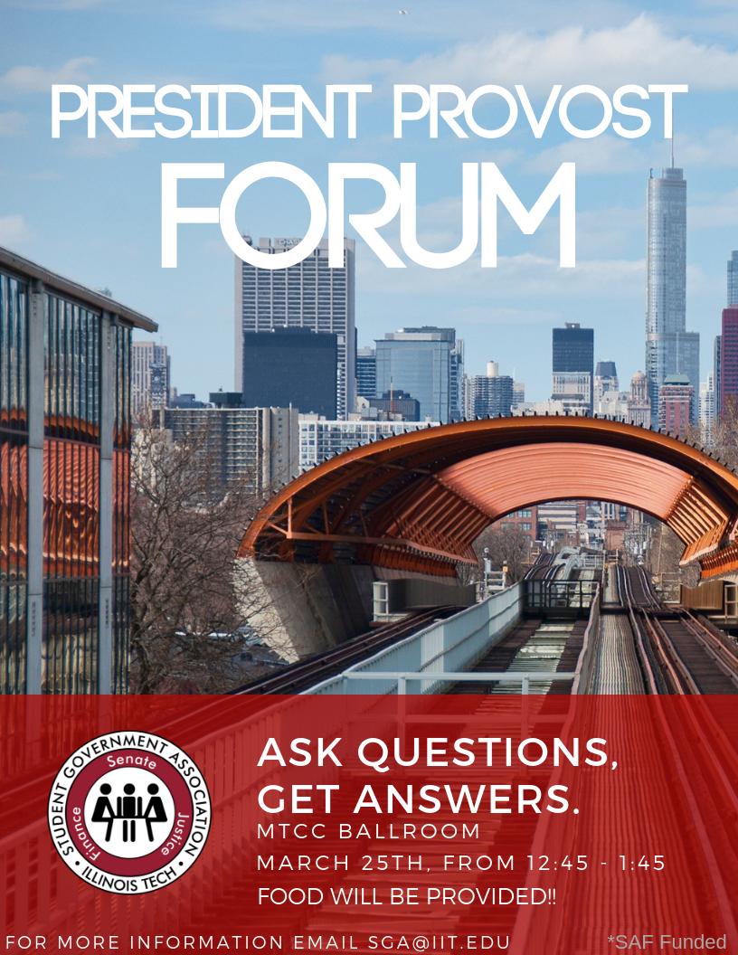 iitsga's tweet photo. You know what we could all use after a lovely Spring Break? A President Provost Forum! 🎉

You'll have the opportunity to ask IIT President Cramb and Provost Kilpatrick all your questions about IIT tomorrow! Come for the free food, stay for the Q&amp;A!

More info can be found below. https://t.co/6YdcGSBxra