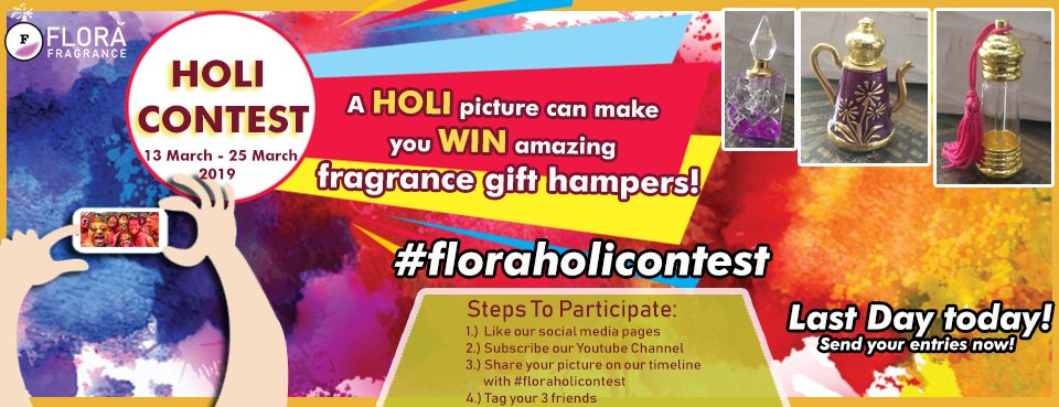 Hurry up guyz! Today is the last day to send your entries for #floraholicontest and win amazing fragrance gift hampers! 
So, don't miss the chance! Participate now!
#floraholicontest #holicontest #contest #win #prizes #indiacontest #holi2019 #participate #2019holi #HoliHai