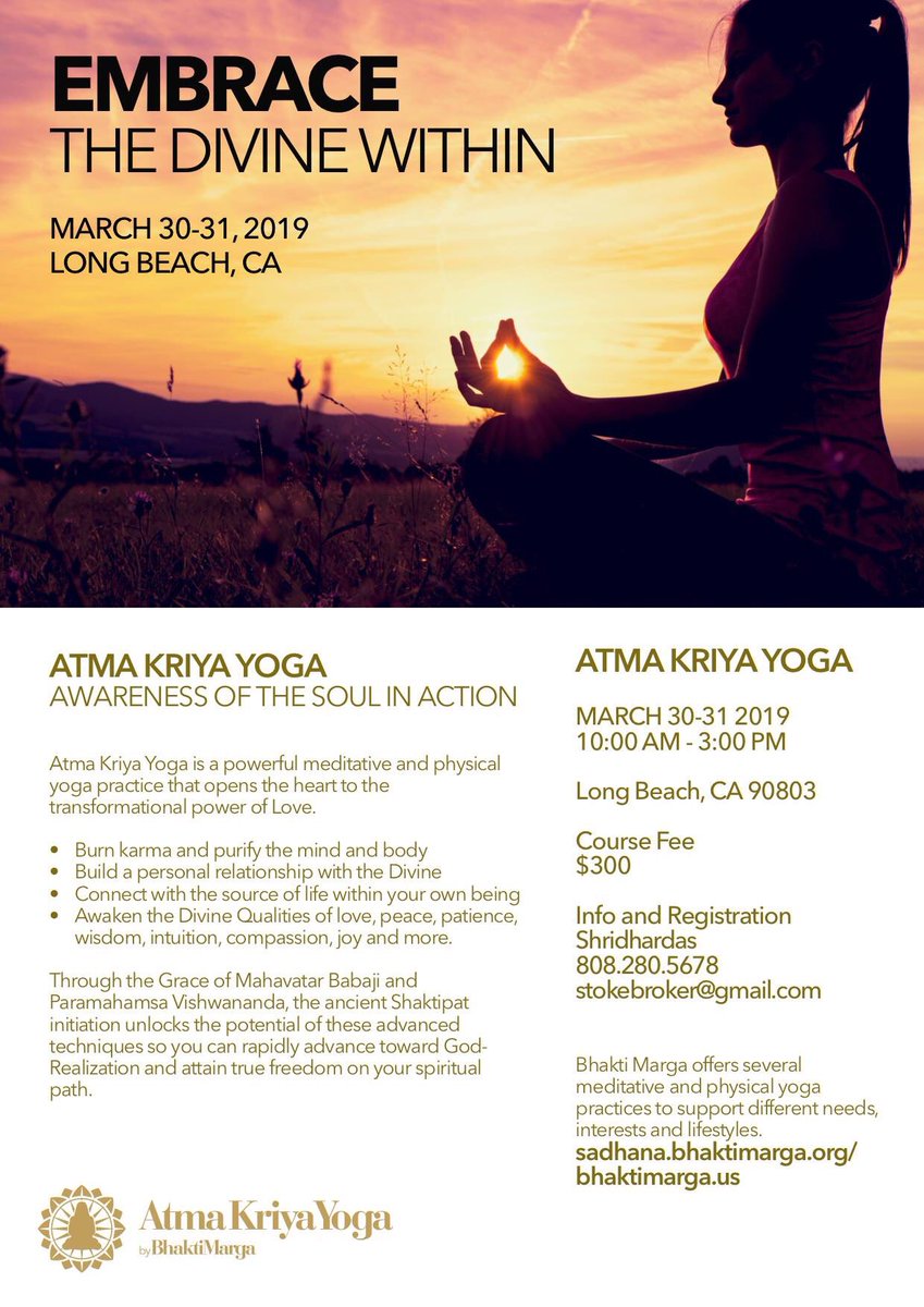 #Atma #Kriya #Yoga Course, March 30-31, Long Beach, CA.
Registration Shridhardas: 808.280.5678
#paramahamsavishwananda #bhaktimargausa #bhaktimargasadhana #kriyalove #mahavatarbabaji #omnamonarayanaya #inspiration #yoga #meditation #Spirituality #yogacourse #enlightenment #love