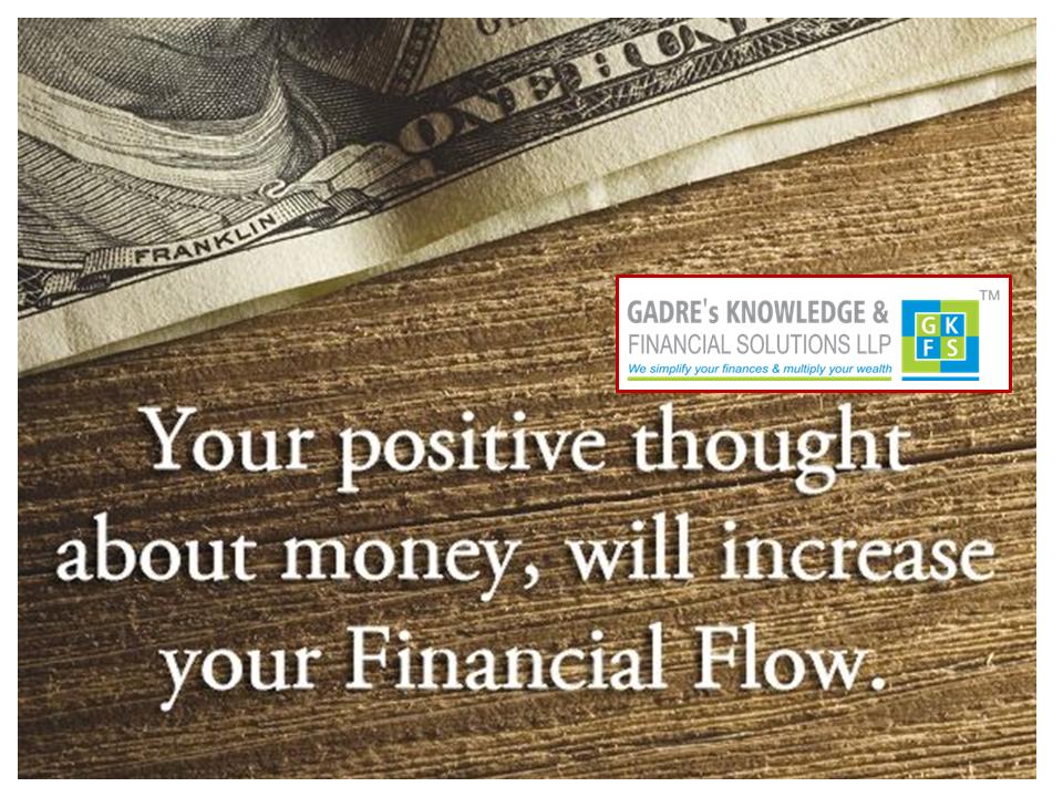 Shailesh_Gadre's tweet image. #positivethought #money #financialflow