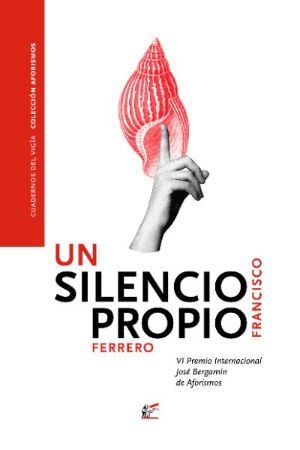 - Novedad editorial - "Un silencio propio" de Francisco Ferrero - mailchi.mp/d8cf5ce4f724/h…