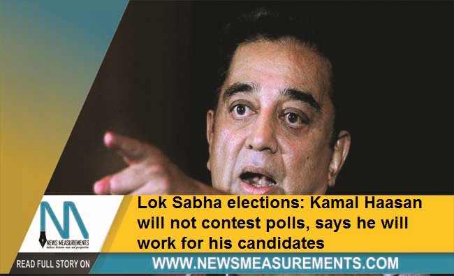 NewsMeasurement's tweet photo. Lok Sabha elections: Kamal Haasan will not contest polls, says he will work for his candidates
For full News- https://t.co/NoeZzcFIsa

#loksabha #elections #kamalhaasan #polls #candidates #newsoftheday #nationalnews #newsmeasurements https://t.co/RhBKJTQI7c