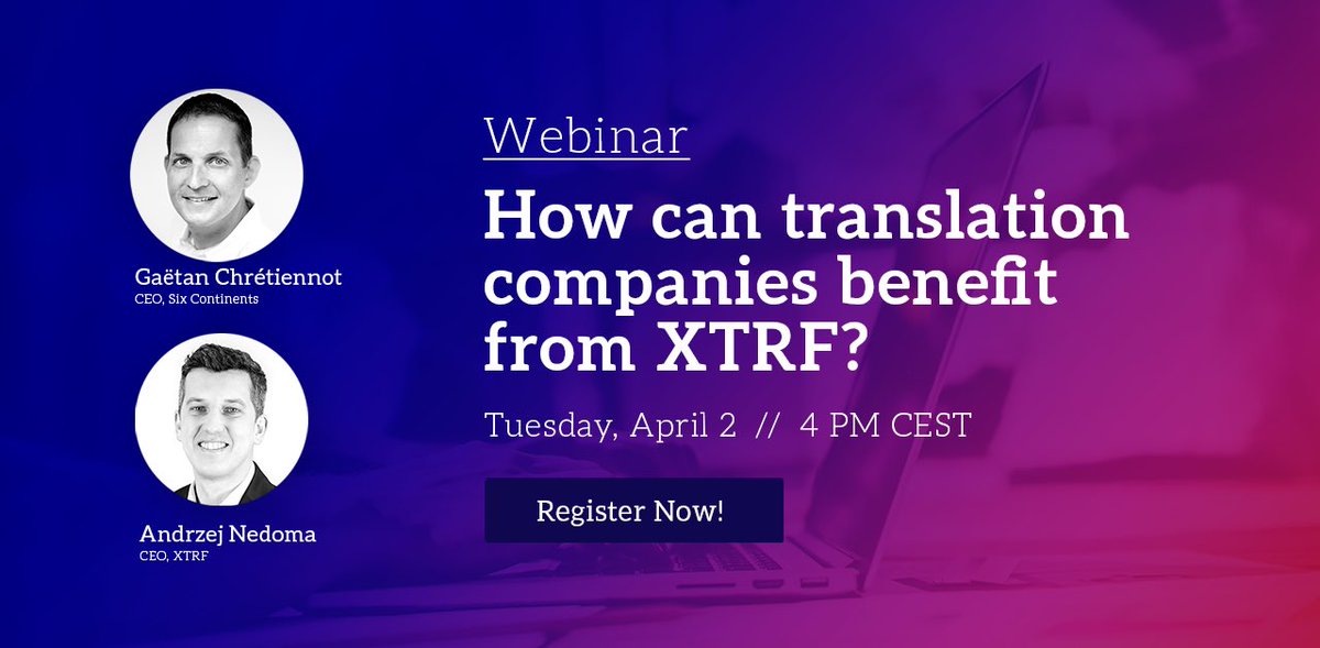 GChretiennot's tweet photo. Register for my webinar with @andrzejnedoma from @XTRF next week: How can #translation companies benefit from #XTRF https://t.co/G8SrZvE8aB #GALAMunich https://t.co/17THRQmEoN
