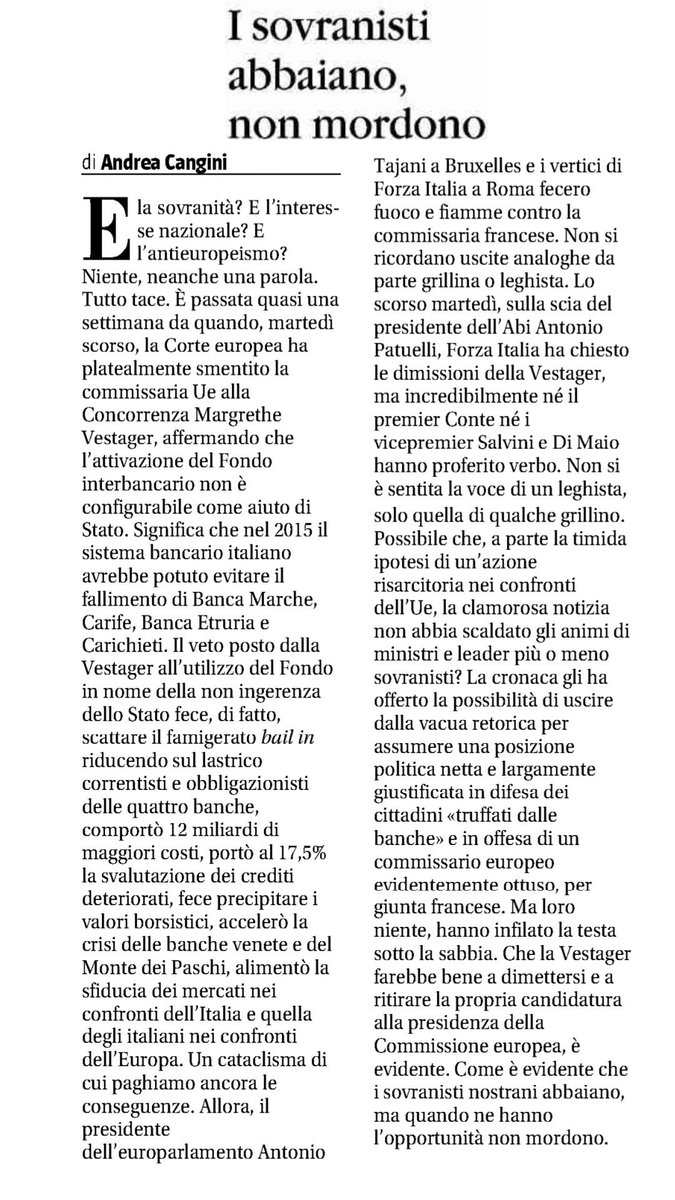 #Conte, #Salvini e #DiMaio tacciono sul caso #Vestager, la commissaria Ue, che, a torto, impedì il salvataggio delle quattro banche italiane. “I sovranisti abbaiano, ma non mordono”, è il titolo del mio commento su #ilGiornale