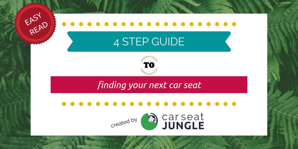 Find your next car seat in 4 easy steps bit.ly/4stepguide-CSJ