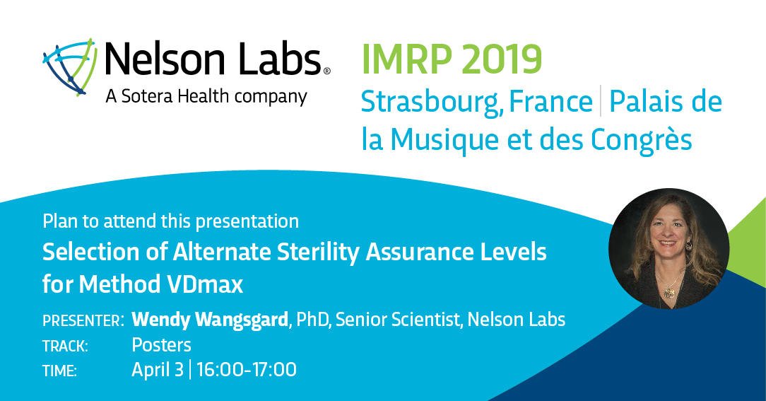 NelsonLabs's tweet photo. If you are attending #IMRP, make sure you attend Dr. Wendy Wangsgard's presentation that discusses the new guidance for healthcare products that are sterilized following the #VDmax method. Details are available on the Nelson Labs website: https://t.co/qGyGTPg6pO https://t.co/R5kXqnSvwP