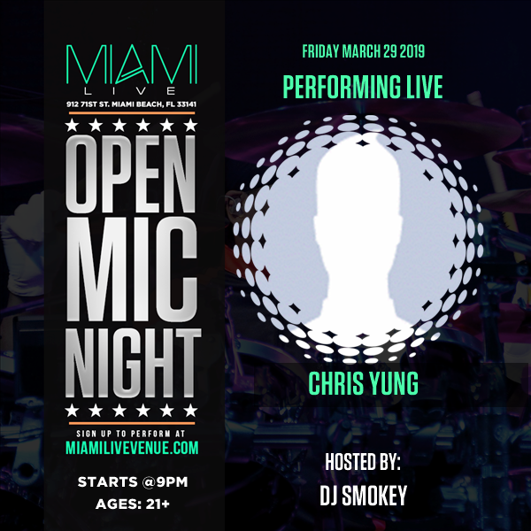 CHRISYUNG978's tweet photo. I'm performing at Miami LIVE Open Mic Spring Break Edition 3/29/19 come check me out! #Coast2Coast https://t.co/U4JqxjlyGo