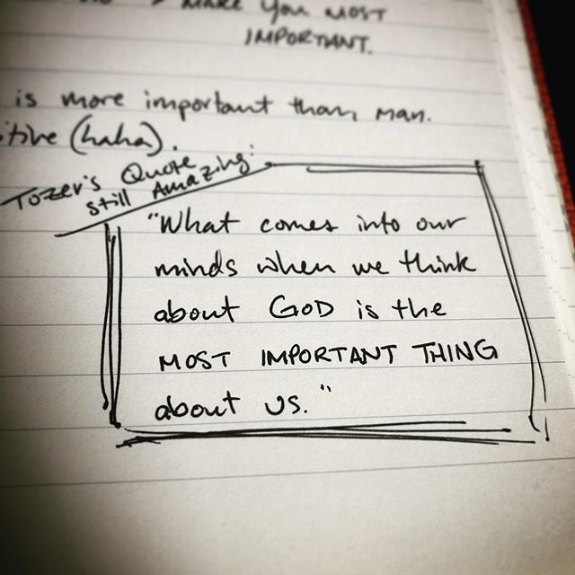 justinjoyner's tweet photo. This is ringing so true in my head today. #Tozer #worship #God #quote #journal https://t.co/6RmZO8IiMB https://t.co/tLpXP27ENw