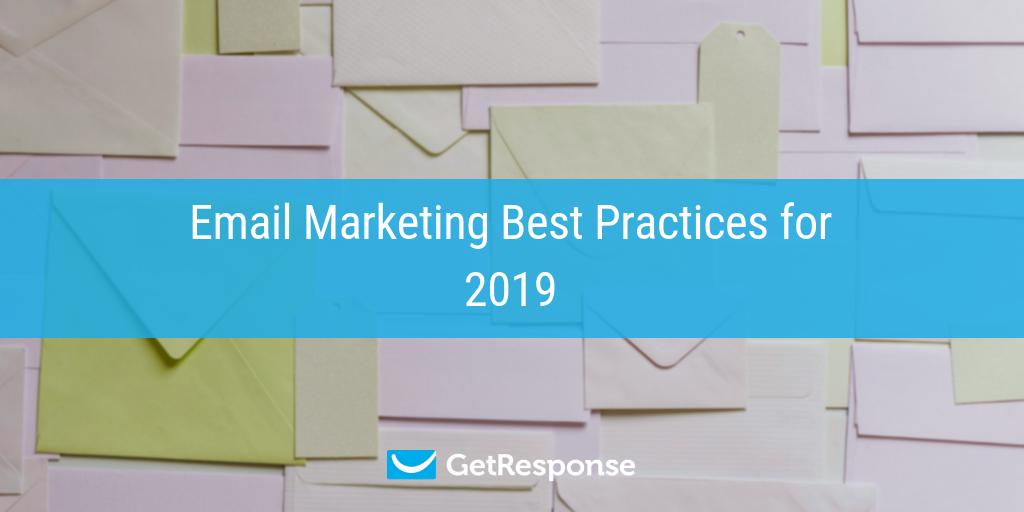 Email Marketing Best Practices for 2019

Follow these 15 email marketing best practices that’ll get your campaigns going in 2019.

Click here to learn more: buff.ly/2U05MlX
via <a href="/getresponse/">@GetResponse</a>

#EmailMarketing #DigitalMarketing