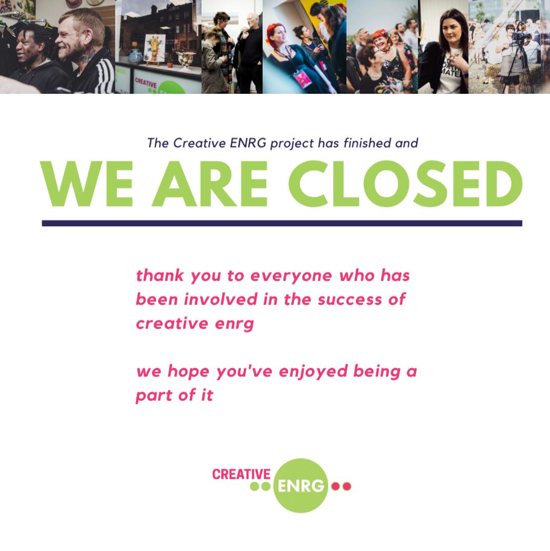 The Creative ENRG project has finished and we are closed.

Thank you to everyone who has been involved in the success of Creative ENRG, we hope you've enjoyed being a part of it!

<a href="/ace_national/">Arts Council England</a> <a href="/ace_thenorth/">Arts Council England, North</a>