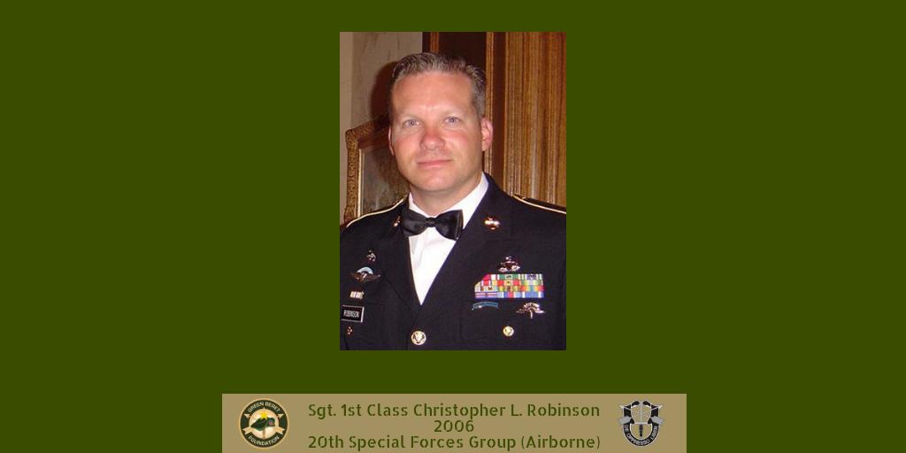 GreenBeretFound's tweet photo. Today we remember Sgt. 1st Class Christopher L. Robinson killed in action on this day 13 years ago. SFC Robinson was assigned to 2nd Battalion, 20th Special Forces Group (Airborne). De Oppresso Liber! https://t.co/WzlvVjMoN1