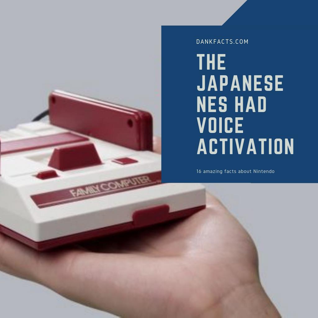 Did you know that the Japanese NES had voice activation. Read more about this here:
dankfacts.com/16-amazing-fac…