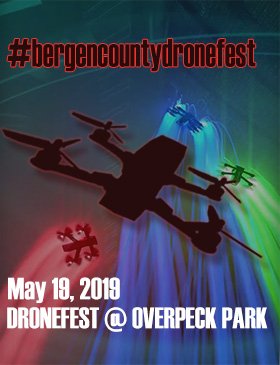 #bergencountydronefest is at Overpeck Park on May 19, 2019. Schools racing drones, OEM Demonstration, more demos, food trucks and more.