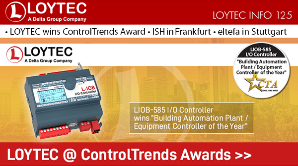 Loytec_GmbH's tweet photo. Have you already seen the #LOYTEC Info 125 newsletter? Read about the LIOB-585 I/O Controller that impressed the jury of the β2018 #ControlTrends Awards" and was honored with the award: "Building Automation Plant/Equipment Controller of the Year". https://t.co/Q5dPtICrb5 https://t.co/h0DrjUg3Re