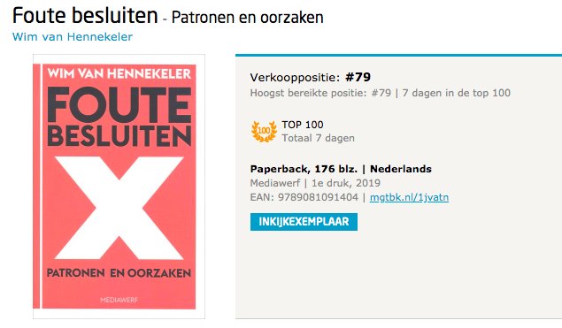 Het boek Foute Besluiten staat in de top 100 van <a href="/Mgtboeknl/">Managementboek.nl</a>! Nu op nr. 79. Kijk ook op foutebesluiten.nl, voor actuele situaties en meldingen. #foutebesluiten #wimvanhennekeler